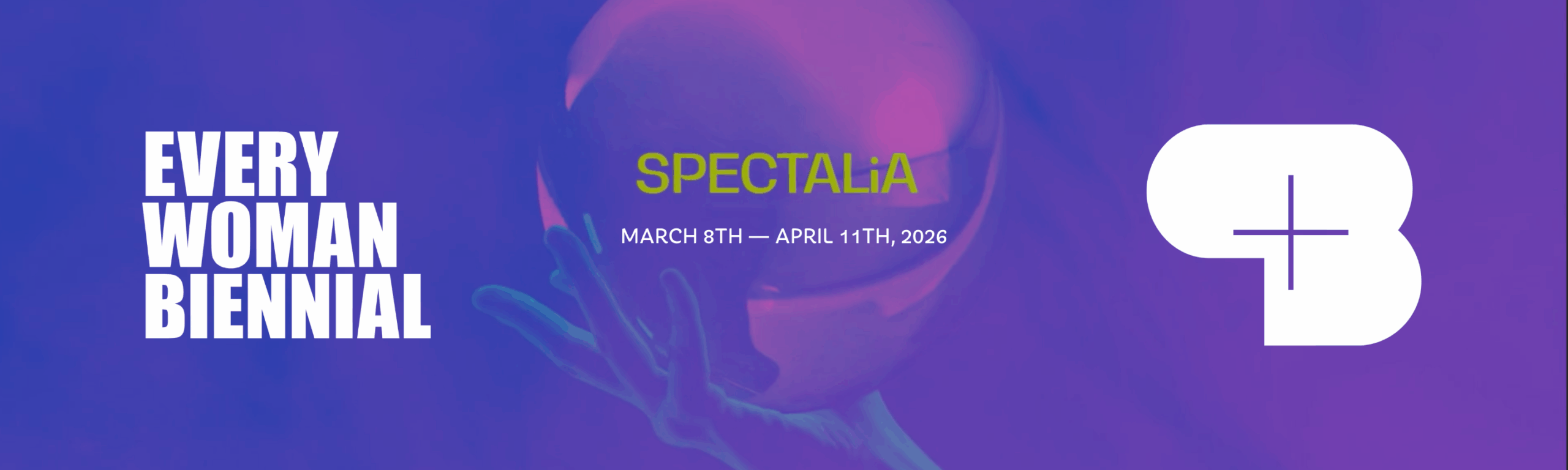 Every Woman Biennial: SPECTALiA